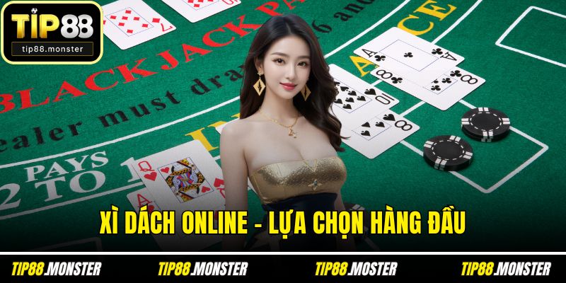 Xì Dách Online - Lựa Chọn Hàng Đầu Cho Tín Đồ Yêu Game